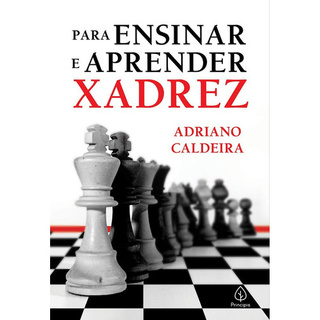 Livro Para Ensinar E Aprender Xadrez - Principis
