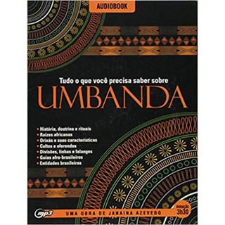 Áudio Livro Tudo O Que Você Precisa Saber Sobre Umbanda MP3