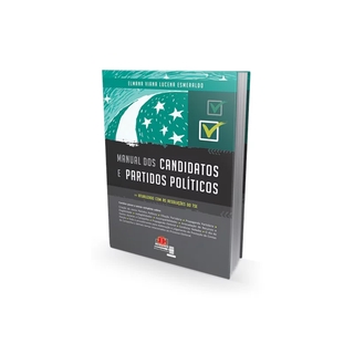 Livro - Manual dos Candidatos e Partidos Políticos - Livro - 2014
