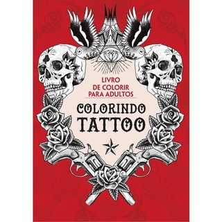 Colorindo Tattoo: Tatuagens Projetos Ousados - Livro de Colorir para Adultos (1)