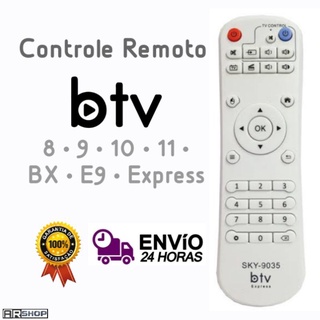 Controle Remoto BTV B8 B9 B10 B11 BX E9 Express