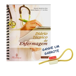 Diário Técnico De Enfermagem - Livro Para Estágio + 01 Garrote Látex BRINDE