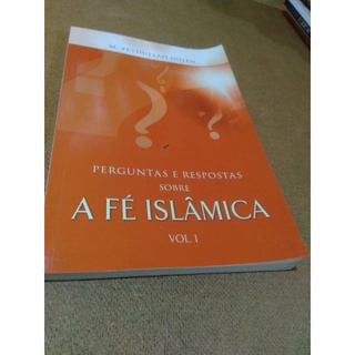 livro Perguntas e respostas sobre A fé islâmica vol.1