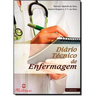Diário Técnico De Enfermagem - Livro Para Estágio - Editora Martinari