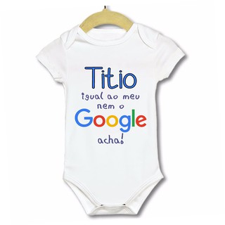 Roupa Infantil Bebê Body criança neném Titia igual a minha nem o google acha Dindo, dinda, vovó, vovô, Titio (5)