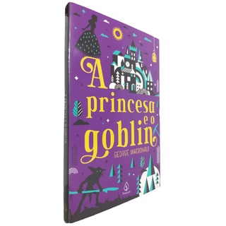 Livro Físico A Princesa e o Goblin George MacDonald