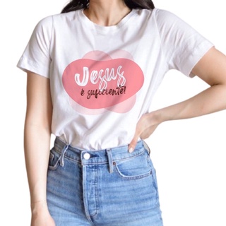 Blusa Feminina Tshirt Moda Evangelica Jesus E Suficiente Camiseta Aesthetic