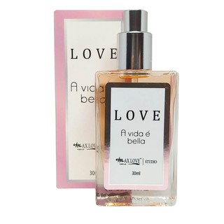 Perfume Love A Vida é Bella Max Love