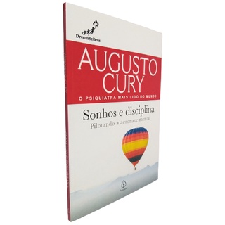 Livro Físico Augusto Cury Sonhos e Disciplina Principis