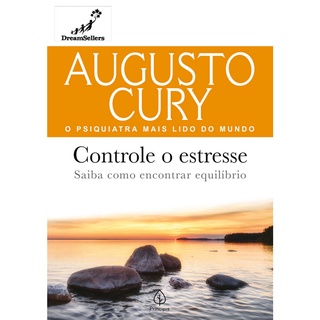 Livro - Controle o estresse - Augusto Cury