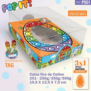 Caixa Pop It Ovo de Colher 3x1 250/ 350/ 500g Cód PS51/JR