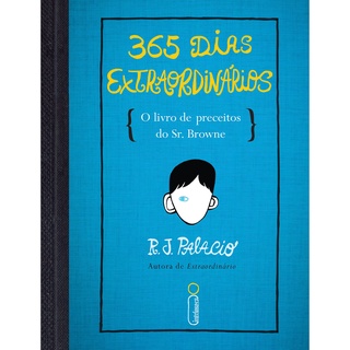 Livro - 365 Dias Extraordinários: Capa Dura - R. J. Palacio (1)