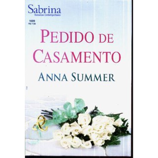 Pedido de Casamento – Anna Summer Sabrina Contempâneos