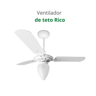 Ventilador de Teto Residencial Rico Motor Grande Silencioso 127w - 150w Ventex