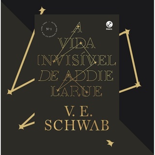 A Vida Invisível de Addie LaRue — V. E. Schwab — Livro Lacrado