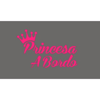Adesivo Princesa a Bordo com coroa, disponível em varias cores 10 x 7CM (5)