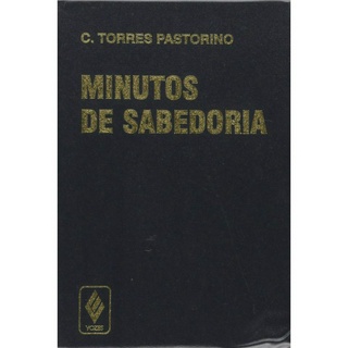 Minutos de Sabedoria - Capa Plástica - Livro de bolso | C. Torres Pastorino