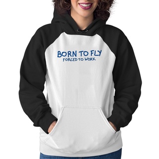 Moletom Feminino Born to fly - Forced to work