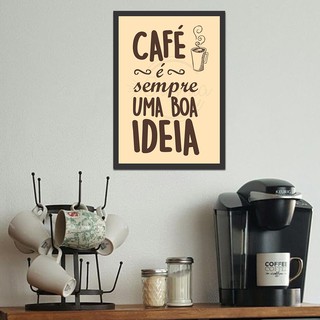 Quadro Café MDF 20X30CM - café é sempre uma boa ideia