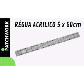 Régua Patchwork 5x60 cm Acrilico Scrapbook