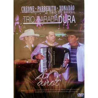 Dvd Trio Parada Dura O Trio Do Brasil - 40 Anos - ( Novo!! )