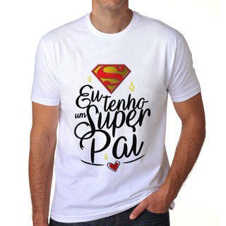 Camisa Camiseta Dia dos pais Super herois Super Pai Presente dia dos pais Manga Curta - [Envio Rápido]