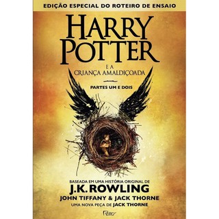 Livro Harry Potter E A Criança Amaldiçoada partes Um E Dois