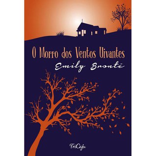 Livro O Morro Dos Ventos Uivantes (Tricaju)