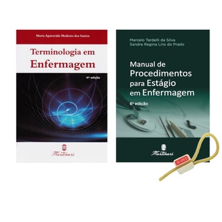 Terminologia Em Enfermagem + Manual de Procedimentos para Estágio em Enfermagem 6ª Ed. - Tardelli - Atualizado + Garrote Látex (1)