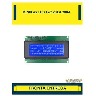 DISPLAY LCD I2C 20X4 2004 - PRONTA ENTREGA