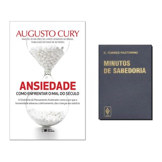 Kit Livros Ansiedade - Augusto Cury + Minutos De Sabedoria