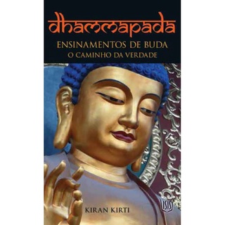 Dhammapada – Ensinamentos de Buda