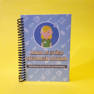 Manual de Estágio - Enfermagem Ilustrada