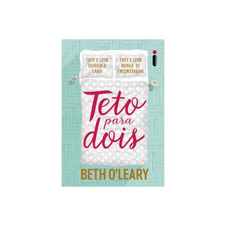 Livro: Teto Para Dois - Beth O'Leary - NOVO E LACRADO + Brinde (2)