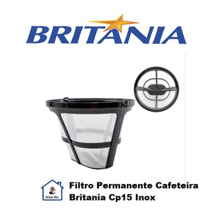 Filtro Permanente Cafeteira Britania Cp15 Inox Original Unidade