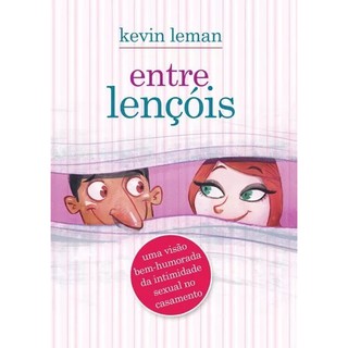 Livro Kevin Leman - Entre Lençóis