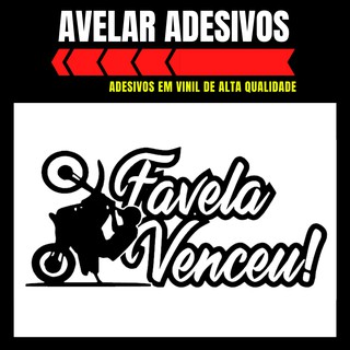 Adesivo Favela venceu! (modelo 01) (14cmX6,5cm)