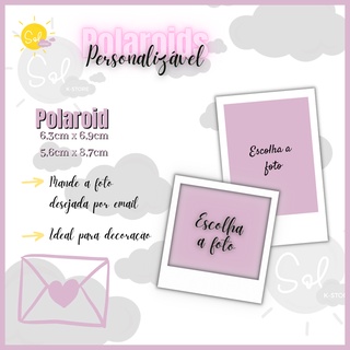 Polaroid's Personalizáveis - Polaroid, MiniPolaroid, Polaroid Imã, Polaroid Colorida, Polaroid colorida estampada