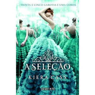 Livro A Seleção - Kiera Cass (1)