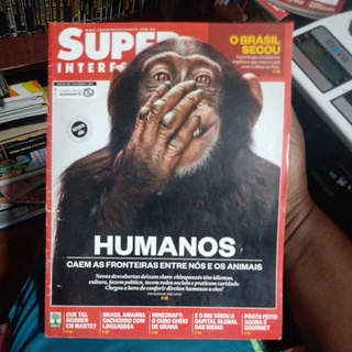 Revista - Super Interessante Nº 339 Novembro 2014: Humanos Caem as Fronteiras Entre Nós e os Animais