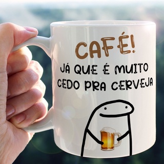 Caneca Xícara Personalizada Meme Flork -Café Já Que É Muito Cedo Para Cerveja- Promoção