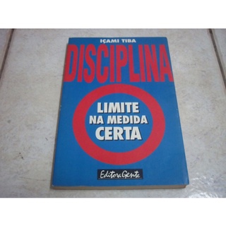 Disciplina - Limite na Medida Certa