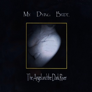 My Dying Bride – The Angel And The Dark River + 4 Bonus CD