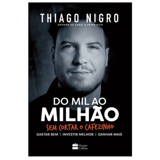 Livro do mil ao milhão sem cortar o cafezinho Thiago Nigro novo e lacrado livro controle financeiro presente Natal livro autoajuda (envio imediato)