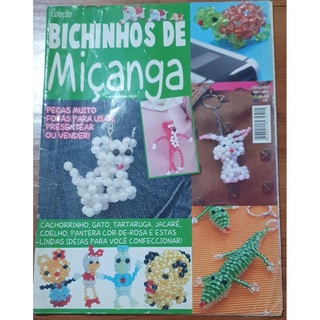 Revista Bichinhos de Miçanga, e Fuxico - usadas - trabalho manual - artesanato
