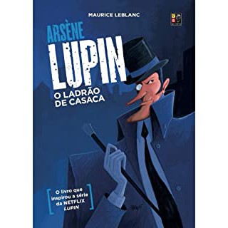 Arsène Lupin - O Ladrão de Casaca (Novo)