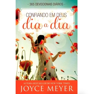 Confiando em Deus Dia a Dia - Joyce Meyer