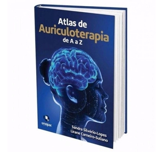 Livro - Atlas De Auriculoterapia De A A Z - Silvério-lopes - 4ª Edição (1)