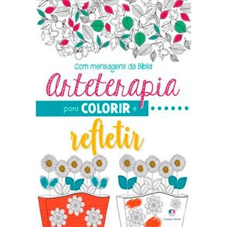 Livro Para Colorir Arteterapia Colorir E Refletir 48 Páginas Adulto