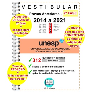 Unesp 2 Fase 312 questões Provas 2014 a 2021 + gabarito COMENTADO ao final da prova
